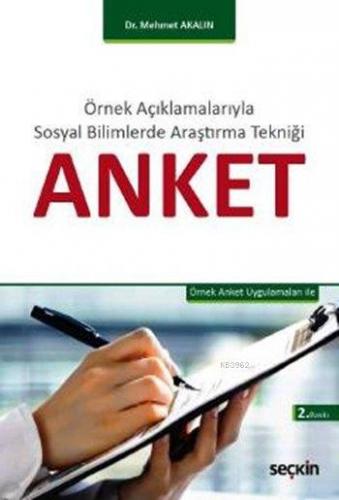 Anket; Örnek Anket Uygulamaları ile | Mehmet Akalın | Seçkin Yayıncılı