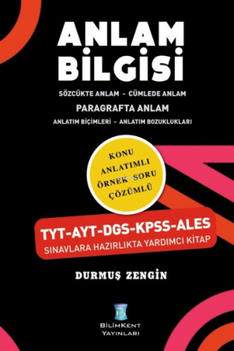 Anlam Bilgisi | Durmuş Zengin | Bilimkent Yayınları