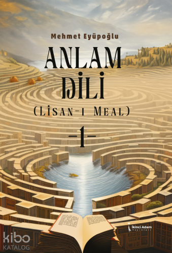 Anlam Dili (Lisan-ı Meal) | Mehmet Eyüpoğlu | İkinci Adam Yayınları