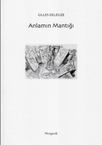 Anlamın Mantığı | Gilles Deleuze | Norgunk Yayıncılık