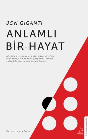 Anlamlı Bir Hayat | Jon Giganti | Destek Yayınları