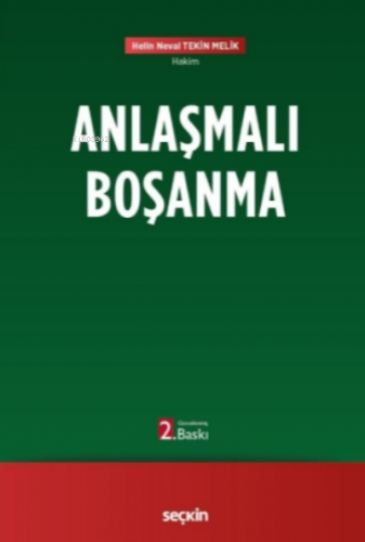 Anlaşmalı Boşanma | Helin Neval Tekin Melik | Seçkin Yayıncılık