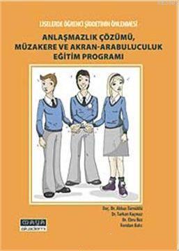 Anlaşmazlık Çözümü, Müzakere ve Akran-Arabuluculuk Eğitim Programı; Li