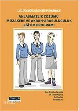 Anlaşmazlık Çözümü, Müzakere ve Akran-Arabuluculuk Eğitim Programı; Li