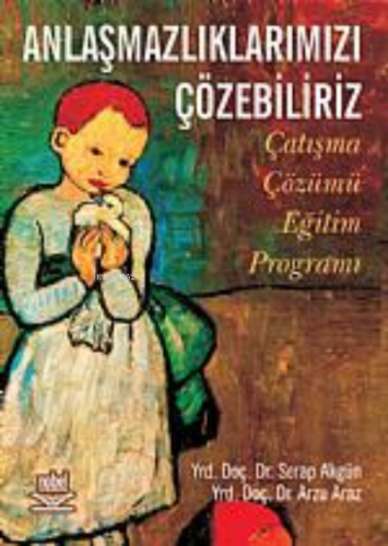 Anlaşmazlıklarımızı Çözebiliriz;Çatışma Çözümü Eğitim Programı | Arzu 