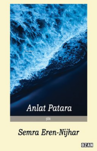 Anlat Patara | Semra Eren-Nijhar | Ozan Yayıncılık