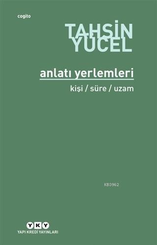 Anlatı Yerlemleri | Tahsin Yücel | Yapı Kredi Yayınları ( YKY )