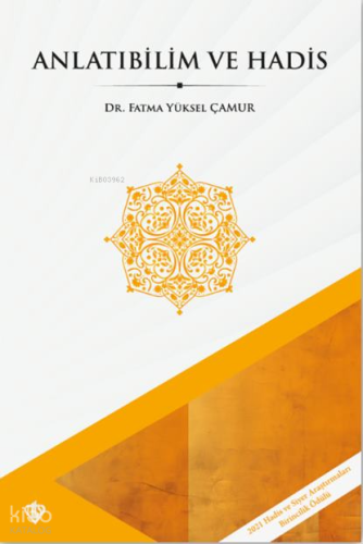 Anlatıbilim ve Hadis | Fatma Yüksel Çamur | Türkiye Diyanet Vakfı Yayı