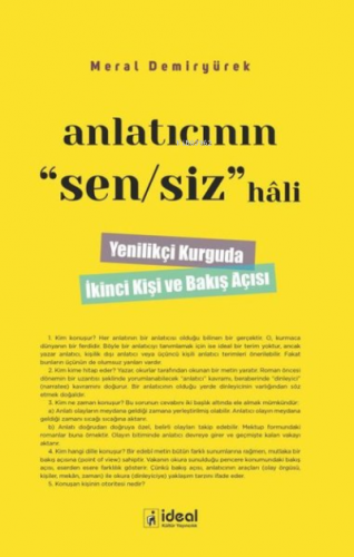 Anlatıcının Sensiz Hali | Meral Demiryürek | İdeal Kültür Yayıncılık