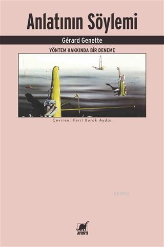 Anlatının Söylemi; Yöntem Hakkında Bir Deneme | Gerard Genette | Ayrın