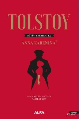 Anna Karanina 2; Bütün Eserleri VIII | Lev Nikolayeviç Tolstoy | Alfa 