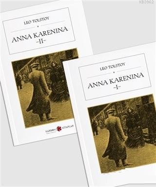 Anna Karenina (2 Cilt Takım) | Lev Nikolayeviç Tolstoy | Karbon Kitapl