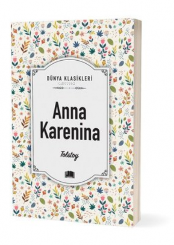 Anna Karenina - Dünya Klasikleri | Lev Nikolayeviç Tolstoy | Ema Kitap