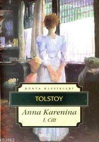 Anna Karenina I. Cilt | Lev Nikolayeviç Tolstoy | İskele Yayınları