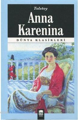 Anna Karenina | Lev Nikolayeviç Tolstoy | Ema Kitap