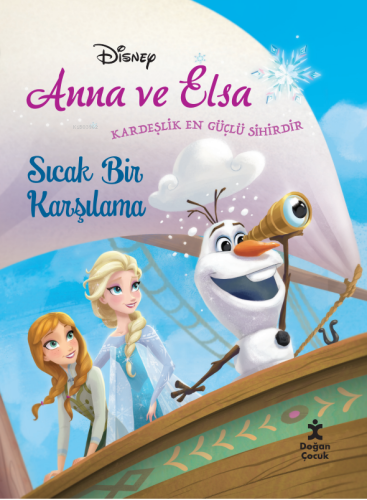 Anna Ve Elsa; Sıcak Bir Karşılaşma | Kolektif | Doğan Çocuk