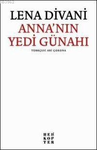 Anna'nın Yedi Günahı | Lena Divani | Helikopter Yayınları