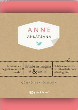 Anne Anlatsana | Elma Van Vliet | Epsilon Yayınevi