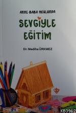 Anne Baba Okulunda Sevgiyle Eğitim | Mediha Ürkmez | Türkiye Diyanet V