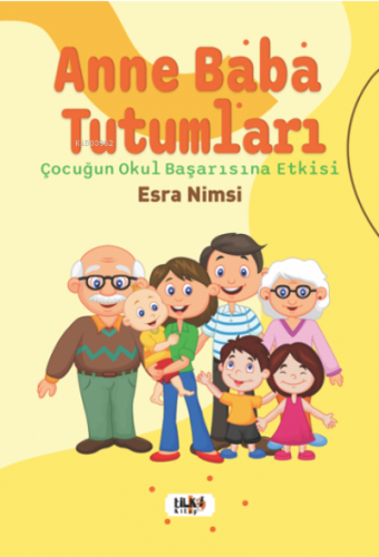 Anne Baba Tutumları | Esra Nimsi | Tilki Kitap