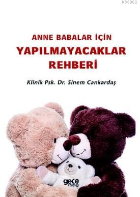 Anne Babalar İçin Yapılmayacaklar Rehberi | Sinem Cankardaş | Gece Kit