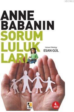 Anne Babanın Sorumlulukları | Esan Gül | Çıra Yayınları