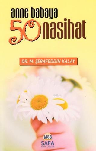 Anne Babaya 50 Nasihat | M. Şerafeddin Kalay | Safa Yayın Dağıtım