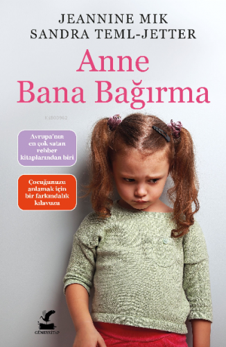 Anne Bana Bağırma | Jeannine Mik | Güney Kitap