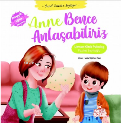 Anne Bence Anlaşabiliriz;Yusuf Güzelce Söylüyor | Fazilet Seyitoğlu | 