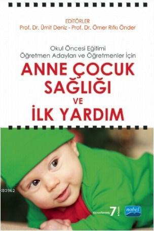 Anne Çocuk Sağlığı ve İlk Yardım; Okul Öncesi Eğitimi Öğretmen Adaylar