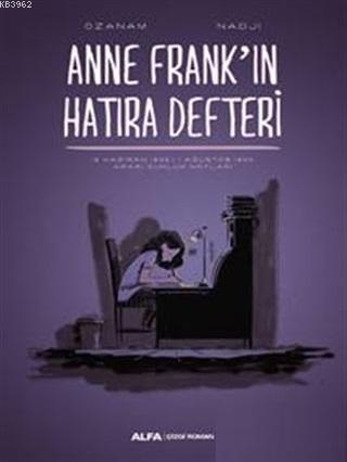 Anne Frank'in Hatıra Defteri | Ozanam Nadji | Alfa Basım Yayım Dağıtım