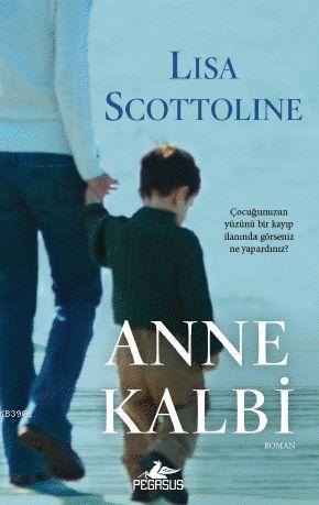 Anne Kalbi | Lisa Scottoline | Pegasus Yayıncılık