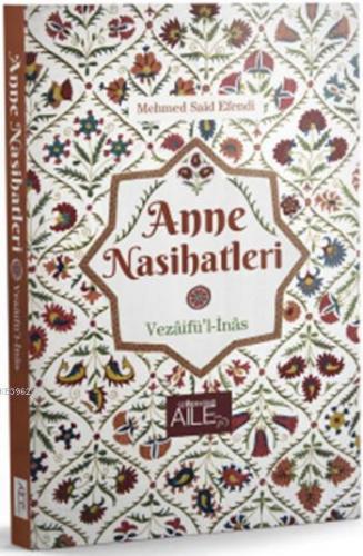 Anne Nasihatleri | Mehmed Said Efendi | Semerkand Yayınları