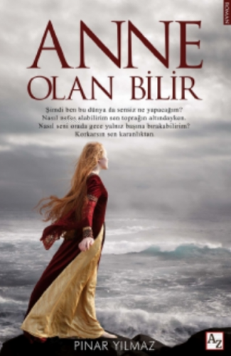 Anne Olan Bilir | Pınar Yılmaz | Az Kitap