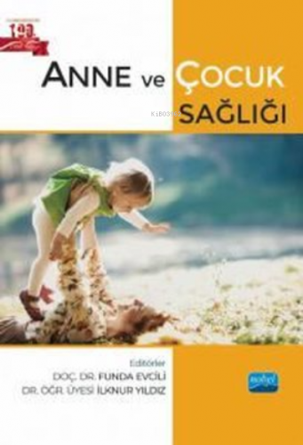 Anne ve Çocuk Sağlığı | Kolektif | Nobel Akademik Yayıncılık