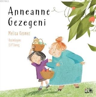 Anneanne Gezegeni | Melisa Kesmez | Nesin Yayınevi