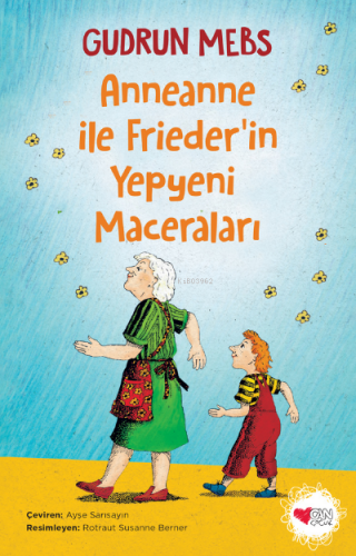 Anneanne ile Friederin Yepyeni Maceraları | Gudrun Mebs | Can Çocuk Ya