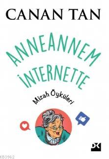 Anneannem İnternette | Canan Tan | Doğan Kitap