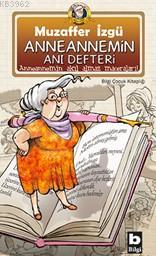 Anneannemin Anı Defteri | Muzaffer İzgü | Bilgi Yayınevi