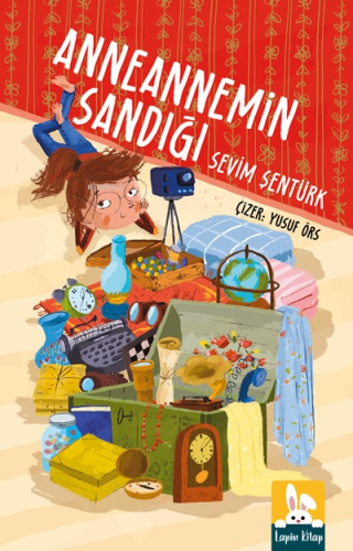 Anneannemin Sandığı | Sevim Şentürk | Lapin Kitap