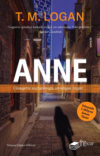 Anne | T. M. Logan | Thekitap