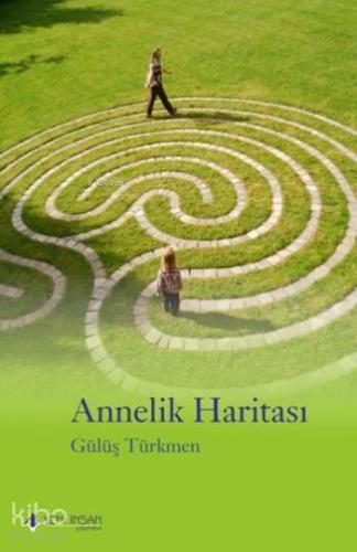 Annelik Haritası | Gülüş Türkmen | Yeni İnsan Yayınevi