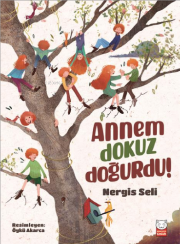 Annem Dokuz Doğurdu! | Nergis Seli | Kırmızıkedi Çocuk