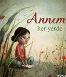 Annem Her Yerde | Pimm Van Hest | Gergedan Yayınları