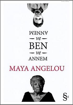 Annem ve Ben | Maya Angelou | Everest Yayınları