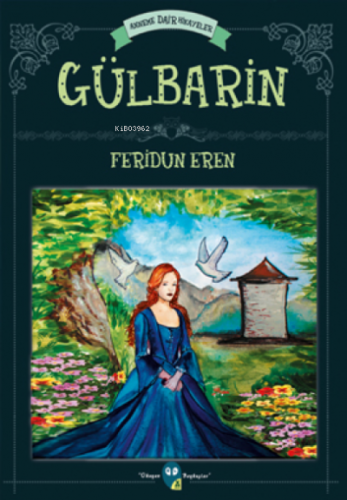 Anneme Dair Hikayeler : Gülbarin | Feridun Eren | X10 Kitap