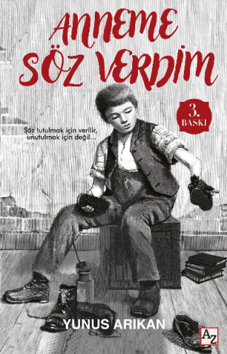 Anneme Söz Verdim | Yunus Arıkan | Az Kitap