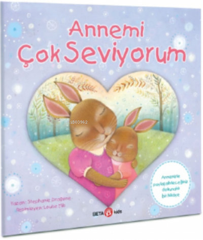 Annemi Çok Seviyorum | Stephanie Dragone | Beta Kids