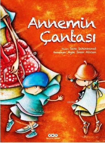 Annemin Çantası (Ciltli) | Sara Şahinkanat | Yapı Kredi Yayınları ( YK