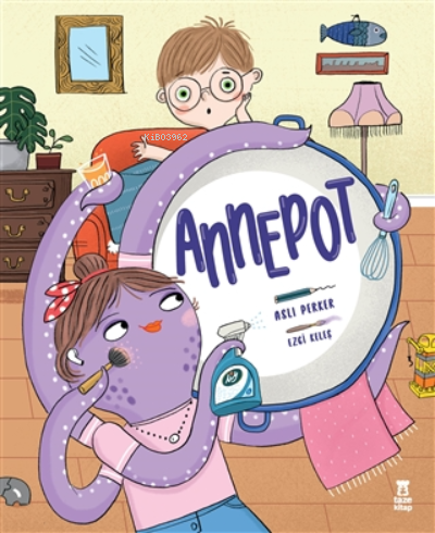 Annepot | Aslı Perker | Taze Kitap